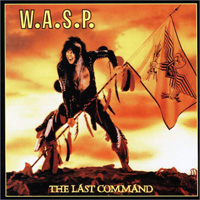 WASP 1985 THE LAST COMMAND ERA RECORDS