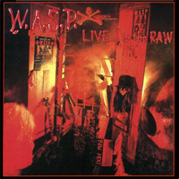 WASP 1987 LIVE IN THE RAW ERA RECORDS